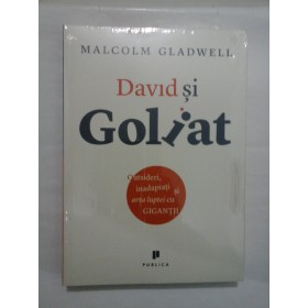 DAVID SI GOLIAT - MALCOLM GLADWELL